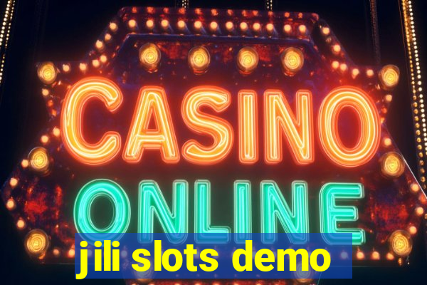 jili slots demo